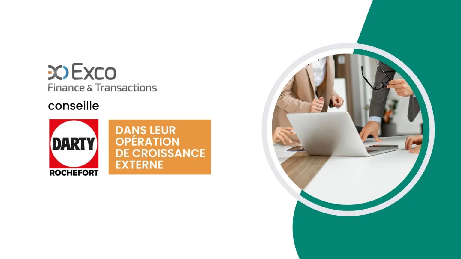 Exco Finance et Transactions conseille les associés du groupe ALG INVEST, propriétaires de points de vente des franchises DARTY & FNAC, dans leur croissance externe