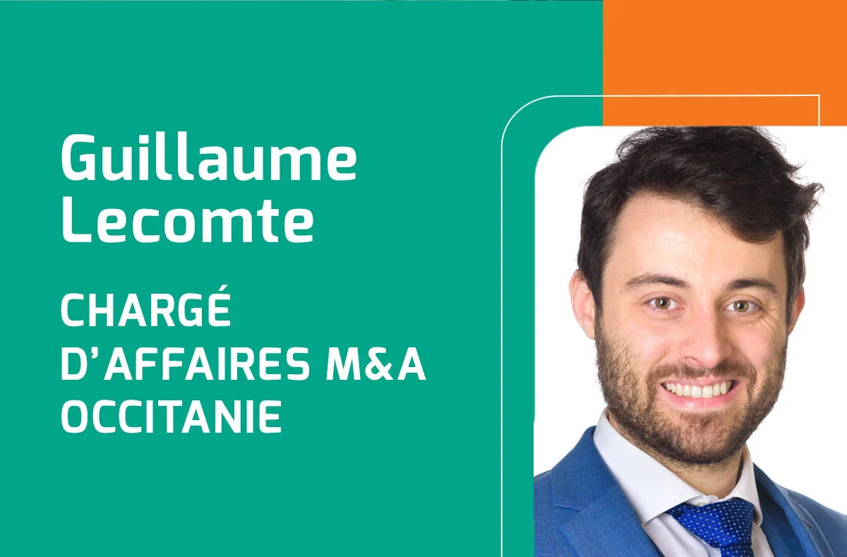Exco Finance et Transactions et Financière de Courcelles annoncent l’arrivée de Guillaume Lecomte au poste de Chargé d’affaires M&A région Occitanie