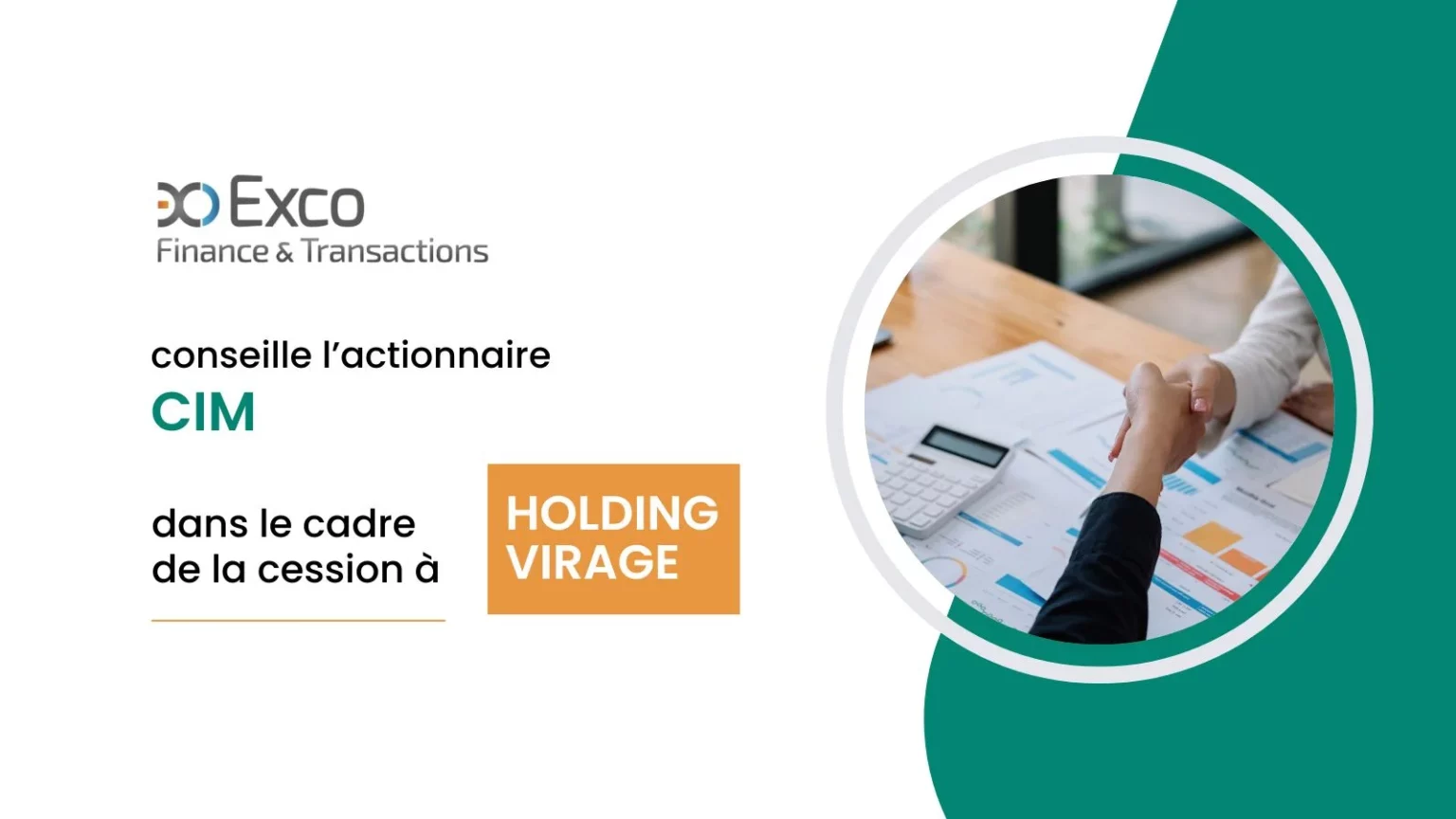 Exco Finance et Transactions conseille l’actionnaire de CIM, Chaudronnerie Industrielle du Midi, dans le cadre de la cession à la société Holding Virage